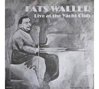 Fats Waller - Live At The Yacht Club - Giants Of Jazz Records - GOJ 1029, Giants Of Jazz Records - GOJ-1029