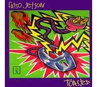 Fatso Jetson - Toasted