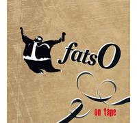 Fatso - On Tape
