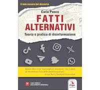 Fatti alternativi. Teoria e pratica di disinformazione