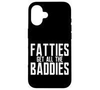 Fatties Get All The Baddies Fanático del fútbol Divertido Carcasa para iPhone 16