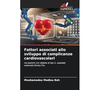 Fattori associati allo sviluppo di complicanze cardiovascolari: nei pazienti con diabete di tipo 2, ospedale nazionale Donka Chu
