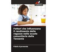 Fattori che influenzano il rendimento delle ragazze nelle scuole comunitarie della Tanzania