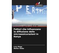 Fattori che influenzano la diffusione delle microassicurazioni in Kenya