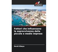 Fattori che influenzano la sopravvivenza delle piccole e medie imprese