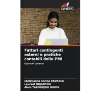 Fattori contingenti esterni e pratiche contabili delle PMI: Il caso del Camerun