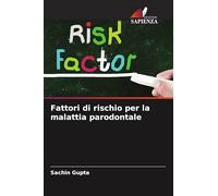 Fattori di rischio per la malattia parodontale