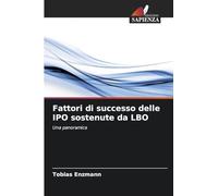 Fattori di successo delle IPO sostenute da LBO: Una panoramica