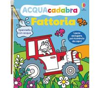 Fattoria. Ediz. a colori (ACQUAcadabra)