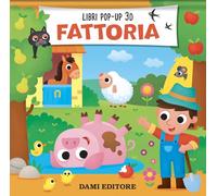 Fattoria. Ediz. a colori (Pop-up 3D)