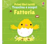 Fattoria. Ediz. illustrata (Primi libri tattili. Trascina e scopri)