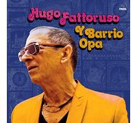 Fattoruso Hugo Y Barrio Opa - Hugo Fattoruso Y Barrio Opa [Vinilo]