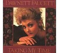 Faucett, Dawnett - Taking My Time