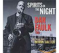 Faulk,Dan Trio - Spirits in the Night