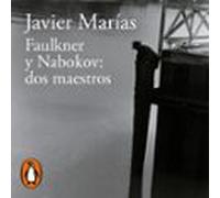Faulkner y Nabokov: dos maestros