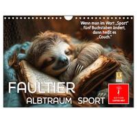 Faultier - Albtraum Sport (Wandkalender 2026 DIN A4 quer), CALVENDO Monatskalender: ´Slow-Motion All-Stars`definieren ihren Sport neu.