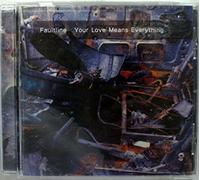 Faultline - Your Love Means Everything