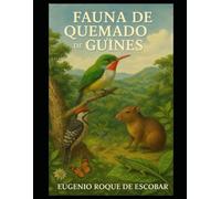 FAUNA DE QUEMADO DE GÜINES