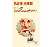 Fauna / Desplazamientos | Mario Levrero