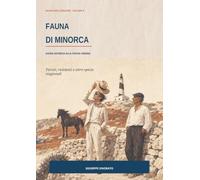 Fauna di Minorca: Guida illustrata alle specie umane più singolari dell’isola (Fauna umana delle Isole Baleari)