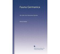 Fauna Germanica: Die Käfer des Deutschen Reiches: Volume 3