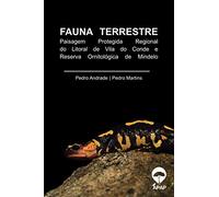 Fauna Terrestre da Paisagem Protegida Regional do Litoral de Vila do Conde e Reserva Ornitológica de Mindelo