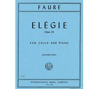 Fauré: Ã?légie (Elegy), Op.24 (Cello & Piano)