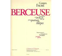 Faure: Berceuse Extrait De Dolly Op.56 Pour Quatuor De Harpes. Partituras para Arpa