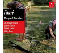 Faure:Chamber Music Vol.1