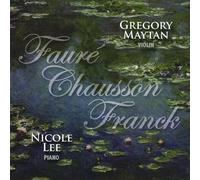 Faure Chausson Franck