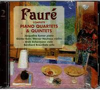 Jacqueline Eymar; Gunther Kehr; Werner Neuhaus; Erich Sichermann; Bernhard Braunholz - FAURÉ: Complete Piano Quartets and Piano Quintets