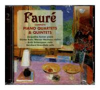 Jacqueline Eymar; Gunther Kehr; Werner Neuhaus; Erich Sichermann; Bernhard Braunholz - FAURÉ: Complete Piano Quartets and Piano Quintets