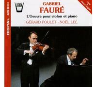 Faure - Complete Violin & Piano Works