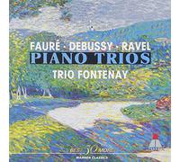 Faure/Debussy/Ravel:Piano Trio