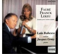 Faure/Franck/Lekeu : Sonatas for violin and piano. Bobesco/Genty.