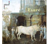 Faure, G. - Late Pianoworks