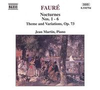 Faure, G. – Nocturnes nos 1 à 6 / Thème & variations op.73 – NAXOS