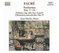 Faure, G. - Nocturnes nos 7 à 13 / Préludes / Romances