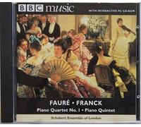 Faure Piano Quartet no. 1 ; Franck Piano Quintet.