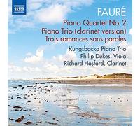 Faure: Piano Quartet No. 2 [Philip Dukes, Richard Hosford, Kungsbacka Piano Trio] [Naxos: 8.573223] by Philip Dukes (2014-07-03)