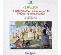 Faure:Piano Trio/Piano Quintet