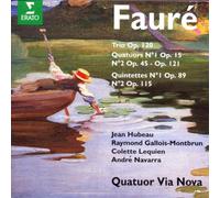 Faure: Quatuors à cordes / Quintettes avec piano / Trio avec piano