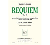 Faure: Requiem Op. 48 pour Soli Choeur et Orchestre Versión de Concert de 1900/Edition critique/PRTN calcetín. Para Coro