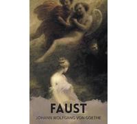 Faust: A Tragedy In Two Parts with The Urfaust (Classics of World Literature)