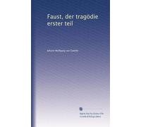 Faust, der tragödie erster teil