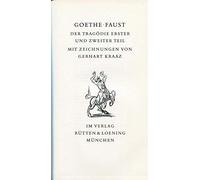 Faust. Der Tragödie erster und zweiter Teil. Mit Zeichnungen von Gerhart Kraaz