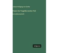 Faust; Der Tragödie zweiter Teil: in Großdruckschrift