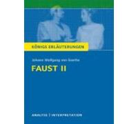 Faust Ii Von Johann Wolfgang Von Goethe. Königs Erläuterungen. (ebook)