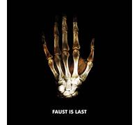 Faust Is Last