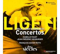 Faust,Isabelle - Ligeti Violin Concerto Concert Românesc Piano Concerto